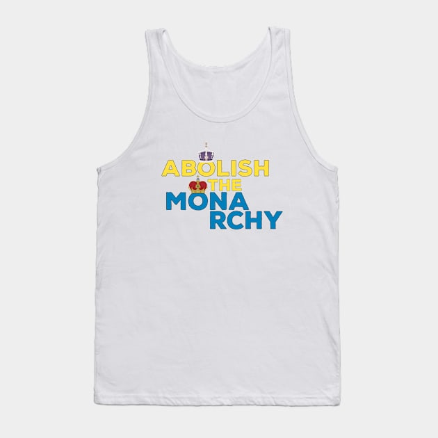 Abolish the Monarchy Tank Top by DiegoCarvalho